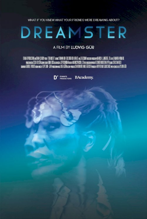 Dreamster - Movie Poster Dreamster - Movie Poster