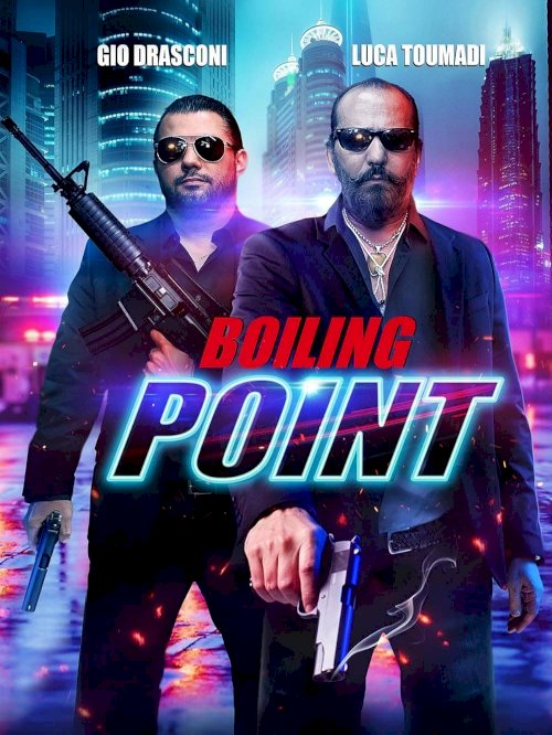 Boiling Point - Movie Poster Boiling Point - Movie Poster