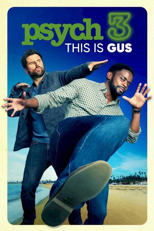 Psych 3: This Is Gus - Movie Poster
