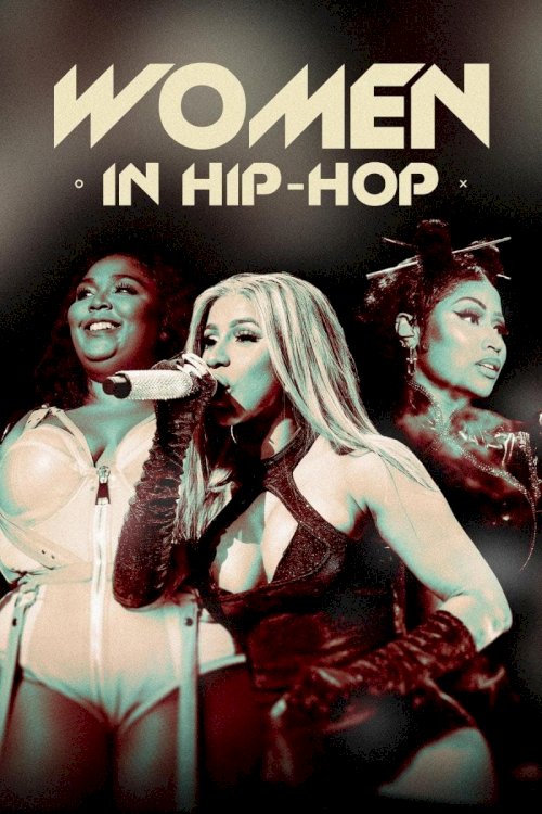 Women in Hip-Hop - Movie Poster Women in Hip-Hop - Movie Poster
