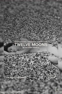 Twelve Moons - Movie Poster Twelve Moons - Movie Poster