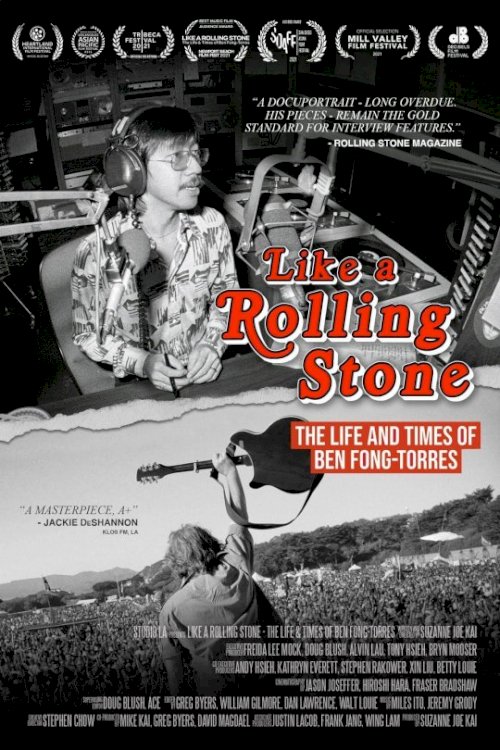 Like A Rolling Stone: The Life & Times of Ben Fong-Torres - Movie Poster