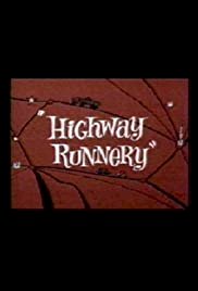Highway Runnery - Movie Poster Highway Runnery - Movie Poster