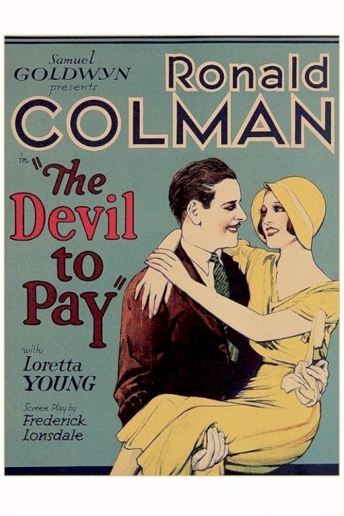 The Devil to Pay! - Movie Poster The Devil to Pay! - Movie Poster