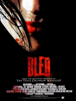 Bled - Movie Poster Bled - Movie Poster