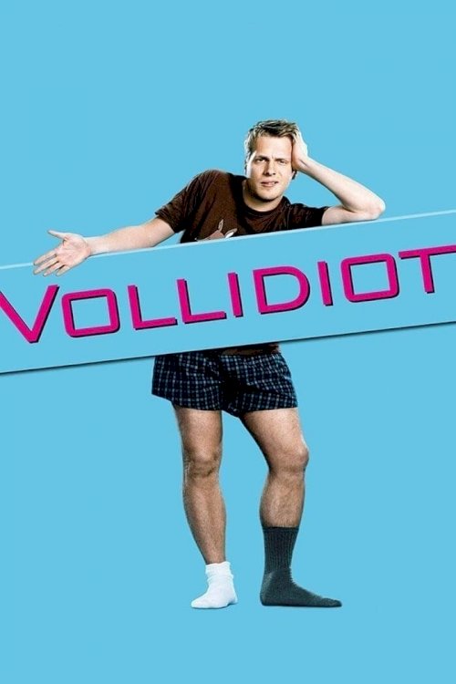 Vollidiot - Movie Poster Vollidiot - Movie Poster