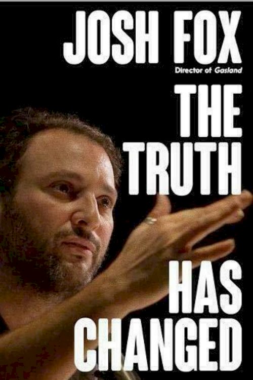 The Truth Has Changed - Movie Poster The Truth Has Changed - Movie Poster