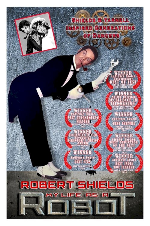 Robert Shields: My Life as a Robot - Movie Poster Robert Shields: My Life as a Robot - Movie Poster