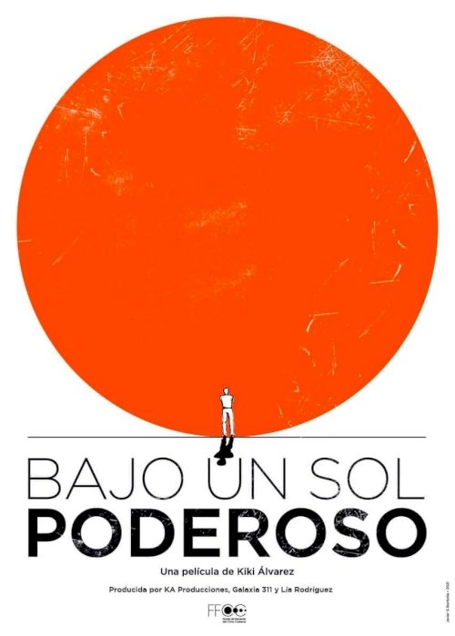 Bajo un sol poderoso - Movie Poster Bajo un sol poderoso - Movie Poster