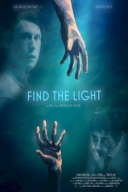 Find the Light - Movie Poster Find the Light - Movie Poster
