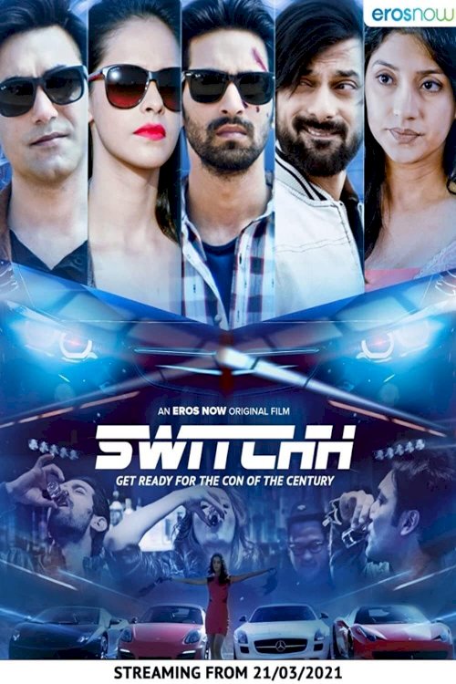 Switchh - Movie Poster Switchh - Movie Poster