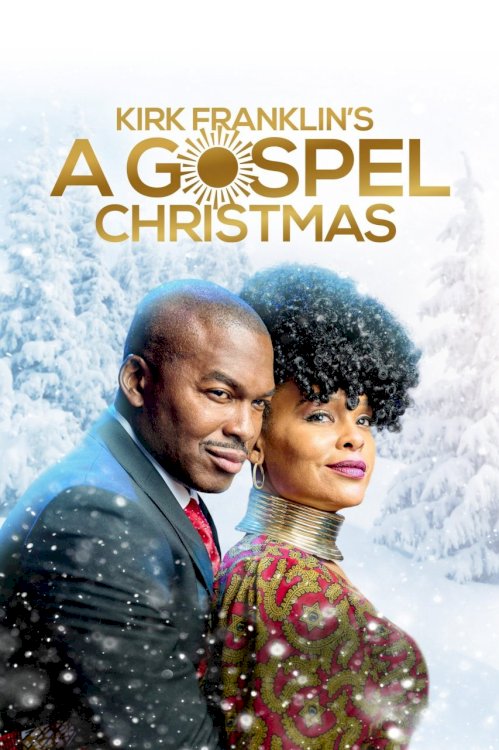 Kirk Franklin's A Gospel Christmas - Movie Poster Kirk Franklin's A Gospel Christmas - Movie Poster