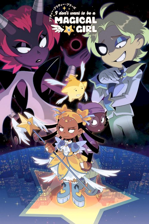Pretty Pretty Please I Don't Want to be a Magical Girl - Movie Poster Pretty Pretty Please I Don't Want to be a Magical Girl - Movie Poster
