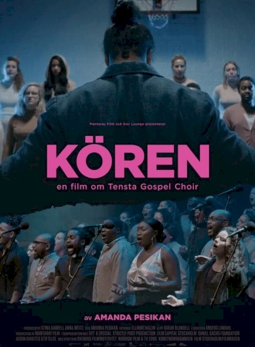 The Choir - a film about Tensta Gospel Choir - Movie Poster The Choir - a film about Tensta Gospel Choir - Movie Poster