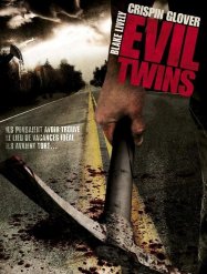 Evil Twins - Movie Poster Evil Twins - Movie Poster