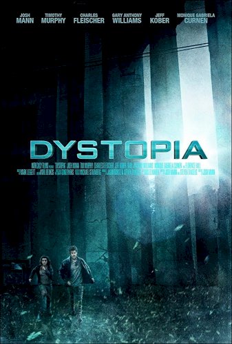 Dystopia - Movie Poster Dystopia - Movie Poster