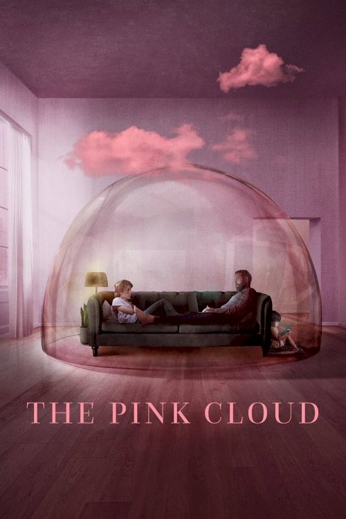 The Pink Cloud - Movie Poster The Pink Cloud - Movie Poster
