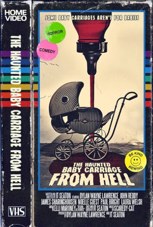 The Haunted Baby Carriage From Hell - Movie Poster The Haunted Baby Carriage From Hell - Movie Poster