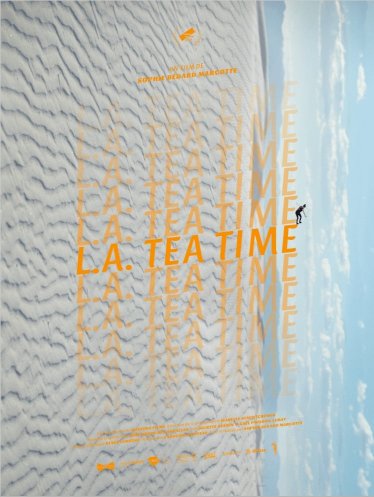 L.A. Tea Time - Movie Poster L.A. Tea Time - Movie Poster