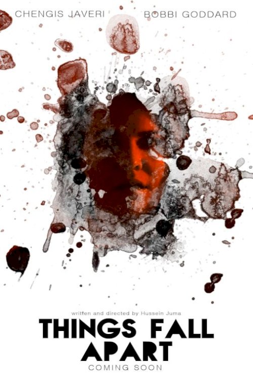 Things Fall Apart - Movie Poster Things Fall Apart - Movie Poster