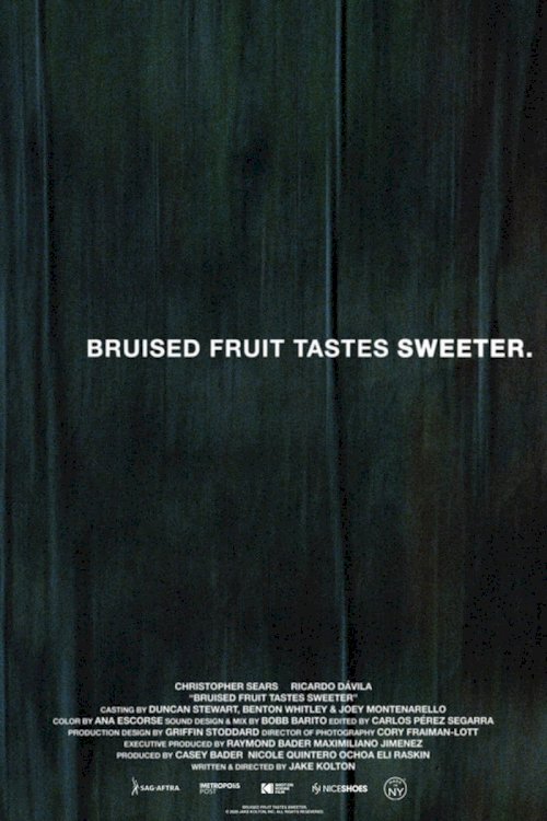 Bruised Fruit Tastes Sweeter - Movie Poster Bruised Fruit Tastes Sweeter - Movie Poster