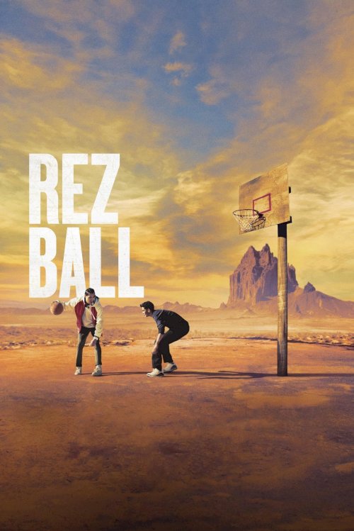 Rez Ball - Movie Poster Rez Ball - Movie Poster