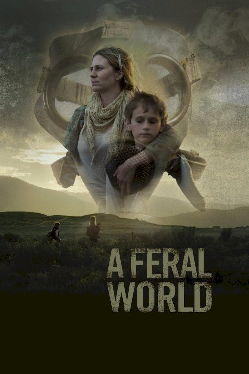 A Feral World - Movie Poster A Feral World - Movie Poster