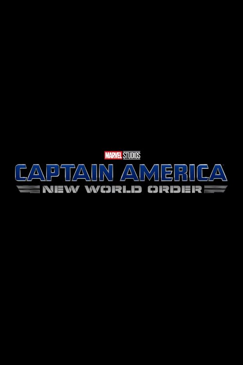 Captain America: New World Order - Movie Poster Captain America: New World Order - Movie Poster