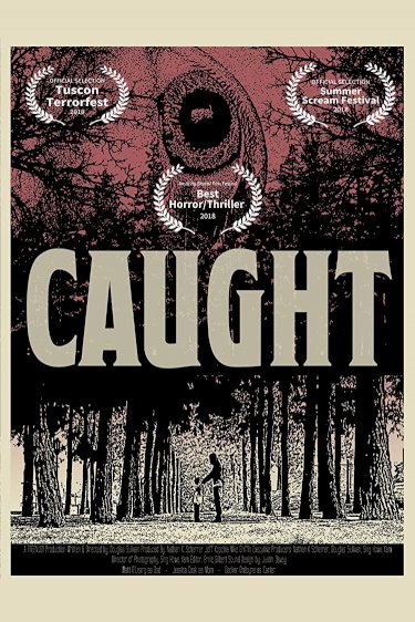 Caught - Movie Poster Caught - Movie Poster