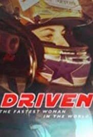 Driven: The Fastest Woman in the World - Movie Poster Driven: The Fastest Woman in the World - Movie Poster