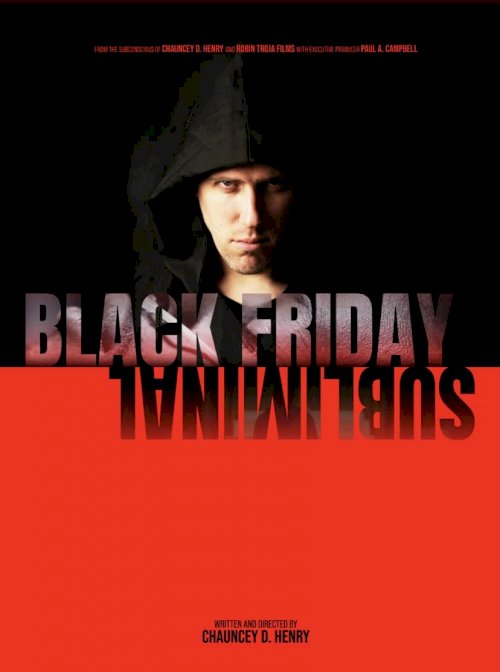 Black Friday Subliminal - Movie Poster Black Friday Subliminal - Movie Poster