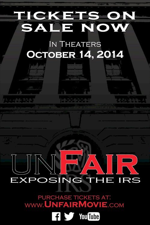 UnFair: Exposing the IRS - Movie Poster UnFair: Exposing the IRS - Movie Poster