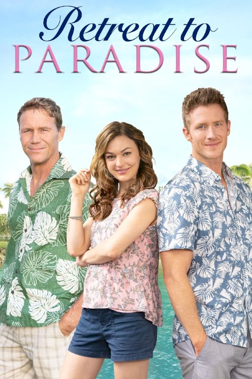 Retreat to Paradise - Movie Poster Retreat to Paradise - Movie Poster