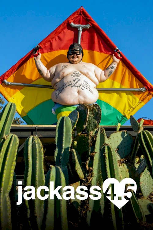 Jackass 4.5 - Movie Poster Jackass 4.5 - Movie Poster