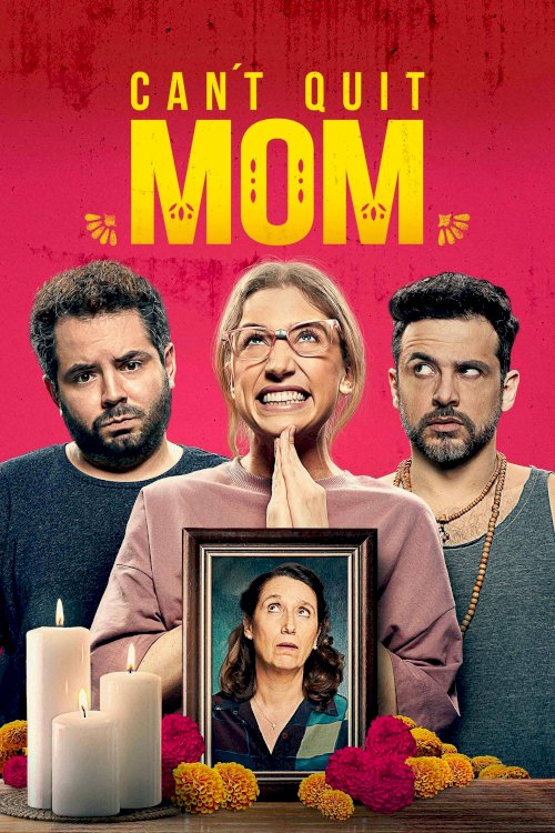 Can't Quit Mom - Movie Poster Can't Quit Mom - Movie Poster