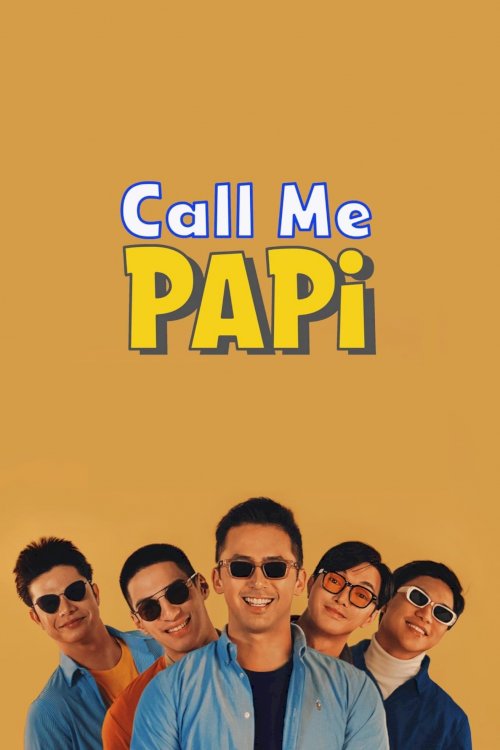 Call Me Papi - Movie Poster Call Me Papi - Movie Poster