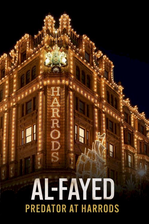 Al Fayed: Predator at Harrods - Movie Poster Al Fayed: Predator at Harrods - Movie Poster