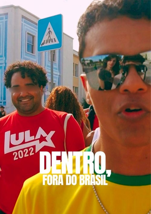 Dentro, fora do Brasil - Movie Poster Dentro, fora do Brasil - Movie Poster