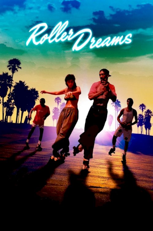 Roller Dreams - Movie Poster Roller Dreams - Movie Poster