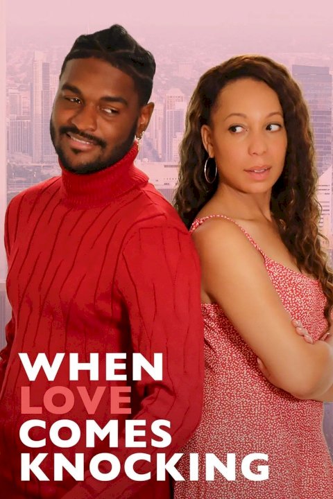 When Love Comes Knocking - Movie Poster When Love Comes Knocking - Movie Poster