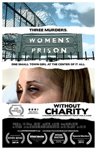Without Charity - Movie Poster Without Charity - Movie Poster