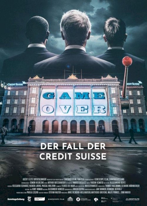 Game Over - The Fall of Credit Suisse - Movie Poster