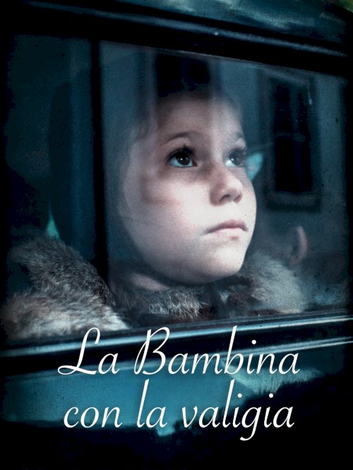 La bambina con la valigia - Movie Poster La bambina con la valigia - Movie Poster