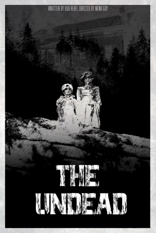 The Undead - Movie Poster The Undead - Movie Poster