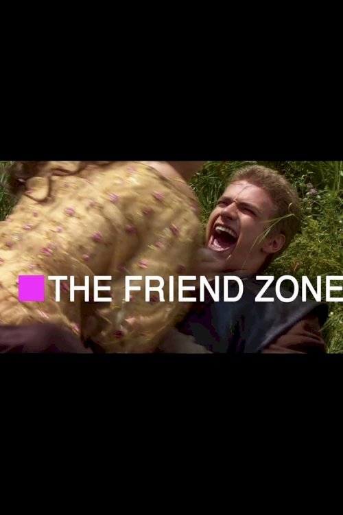 Star Wars: The Friend Zone - Movie Poster Star Wars: The Friend Zone - Movie Poster