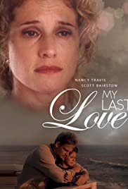 My Last Love - Movie Poster My Last Love - Movie Poster