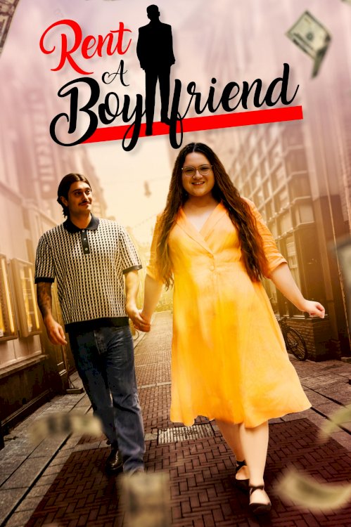 Rent A Boyfriend - Movie Poster Rent A Boyfriend - Movie Poster