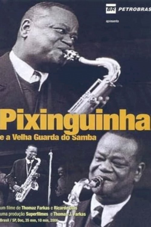 Pixinguinha and the Old Masters of Samba - Movie Poster Pixinguinha and the Old Masters of Samba - Movie Poster