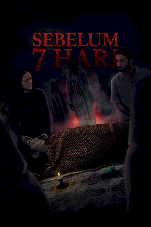 Sebelum 7 Hari - Movie Poster Sebelum 7 Hari - Movie Poster
