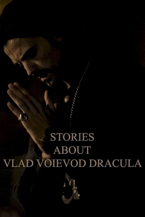 Stories about Vlad Voievod Dracula - Movie Poster
